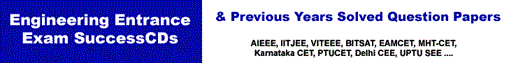 Engineering Entrance Exam Question Bank CD and Previous Years Solved Question Papers