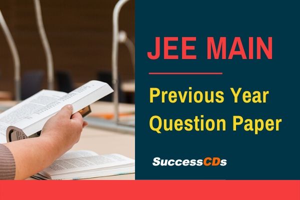 jee main previous year question paper