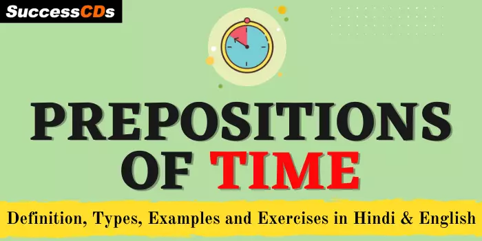 Prepositions of Time Examples, Definition, Exercises in Hindi