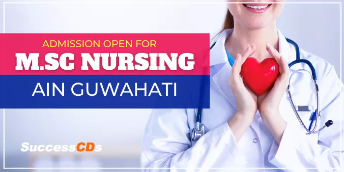 ain guwahati msc nursing admission 2021