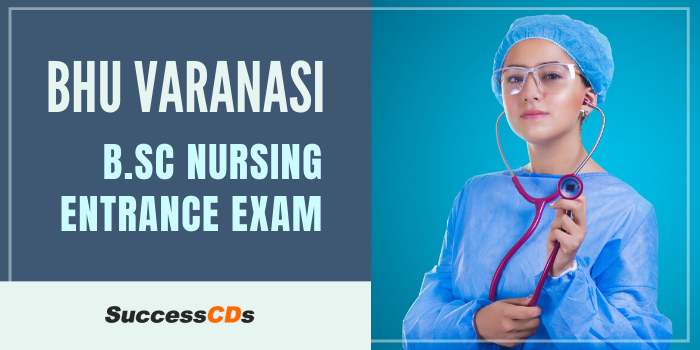 bhu varanasi bsc nursing entrance exam 2020