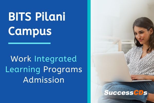 bits pilani work integrated learning programs admission