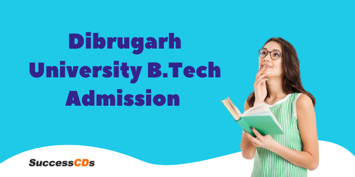dibrugarh university b.tech admission 2020