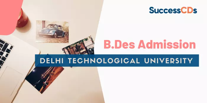 dtu b.des admission 2021