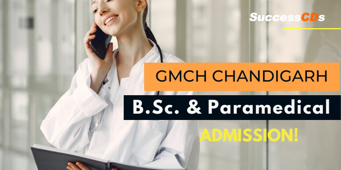gmch chandigarh bsc paramedical admissions