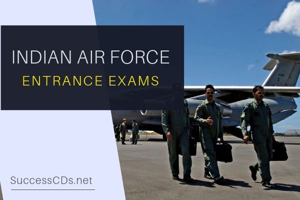 indian air force entrance exams
