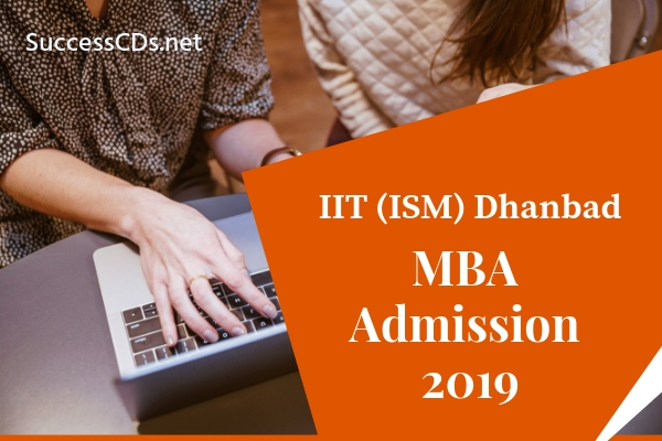 ISM Dhanbad MBA Admission 2019, Dates, Eligibility ...