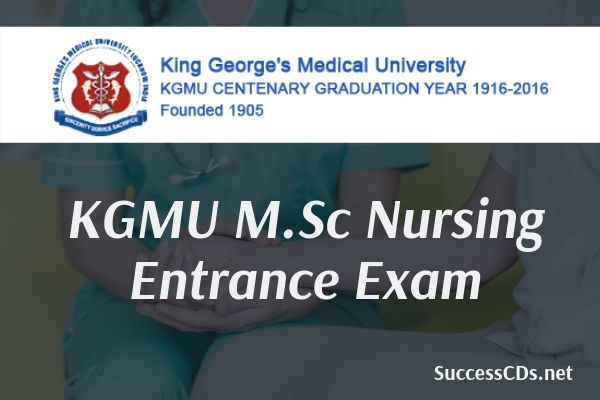 kgmu msc nursing entrance exam