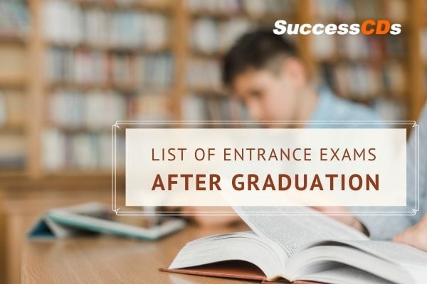 Entrance Exams after Graduation