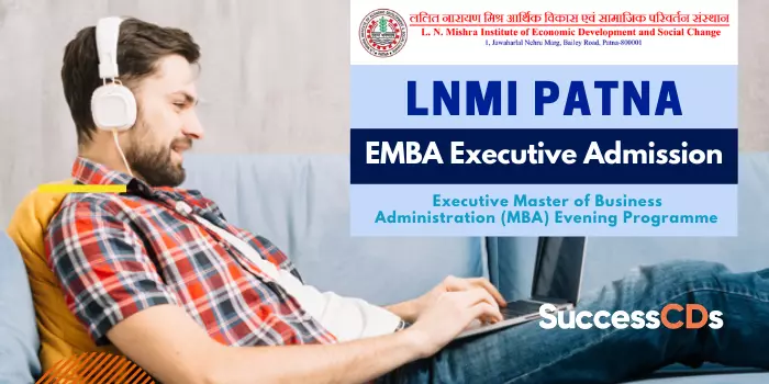 LNMI Patna Executive MBA Admission 2021