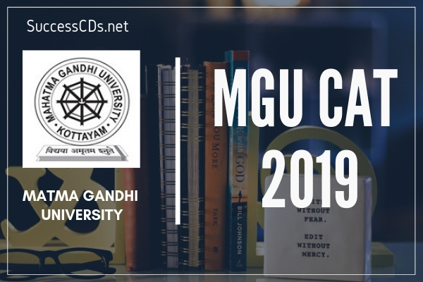m university entrance g exam 2019 CAT Dates 2019 Application, Eligibility, Notification, MGU