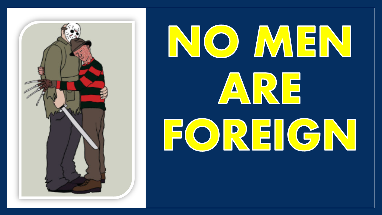 no men are foreign