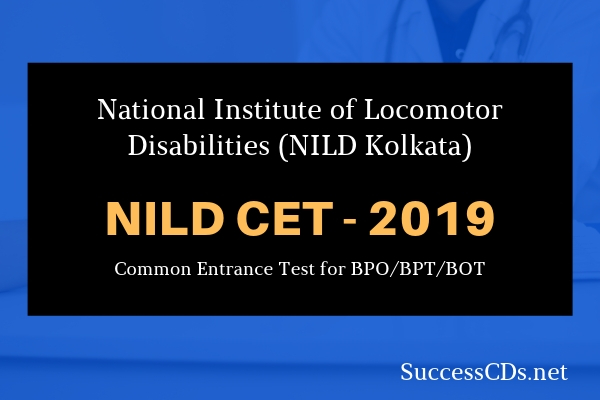 Aiims Bpt Application Form 2017, National Institute Of Locomotor Disabilities Nild Announces Common Entrance Test Cet 2019 For Bpo Bpt And Bot Admission, Aiims Bpt Application Form 2017