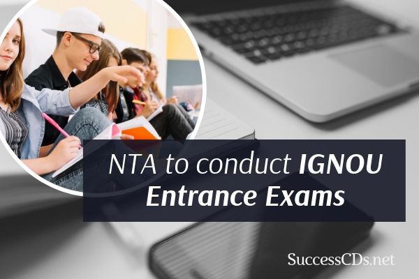 nta to conduct ignou entrance exams