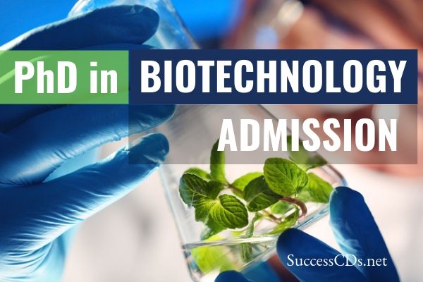 phd in biotechnology admission