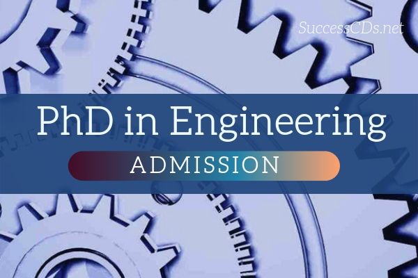 phd in engineeing admission