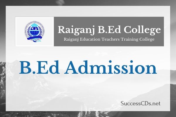 raiganj bed college admissionn 2019