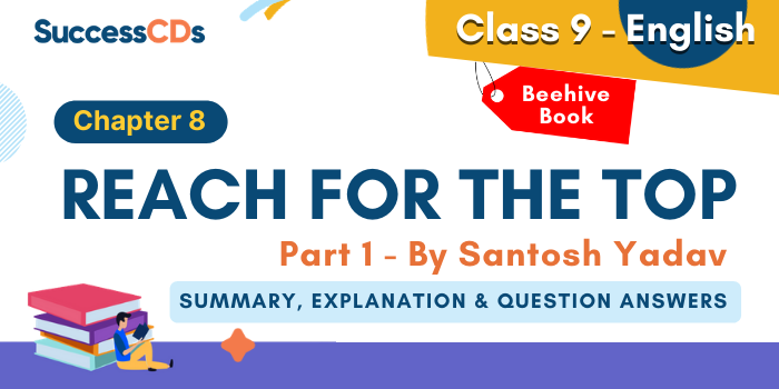 Reach for the Top Class 9 summary