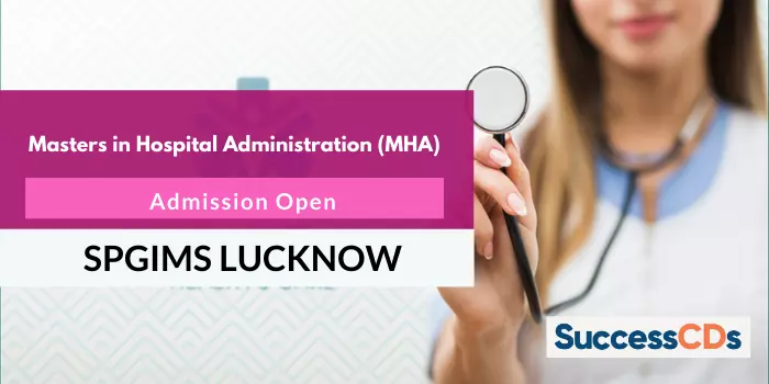 spgims lucknow mha admission 2021