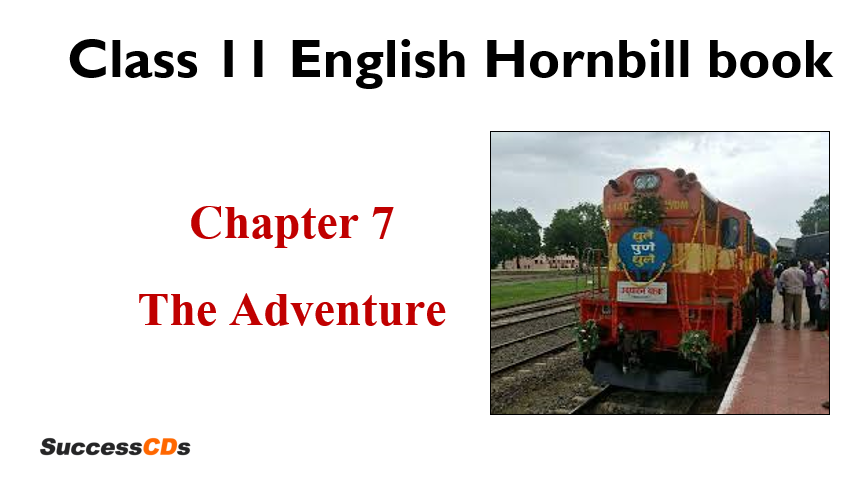 the adventure class 11 summary