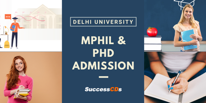 University of Delhi MPhil, PhD Admission 2020 Notification and Dates