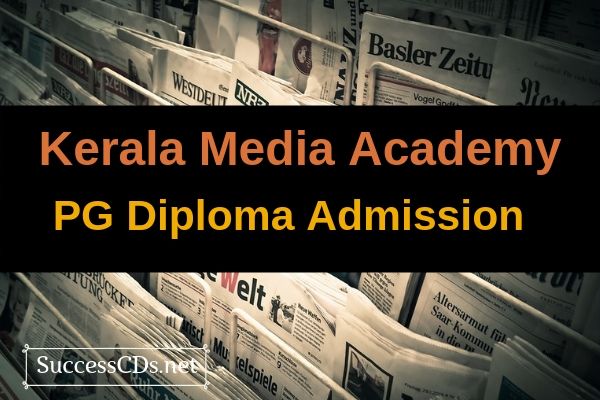 kerala media academy pgd admission 2019