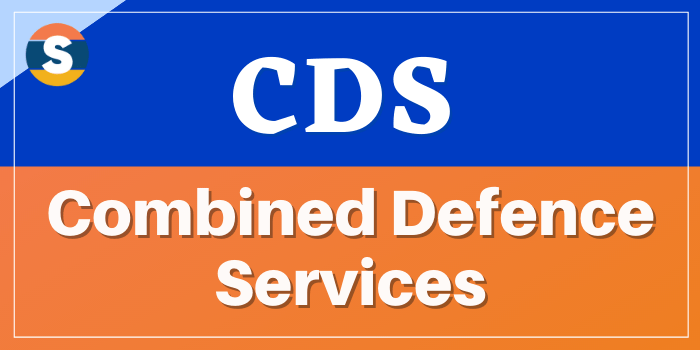 CDS Full Form, What is the Full form of CDS?