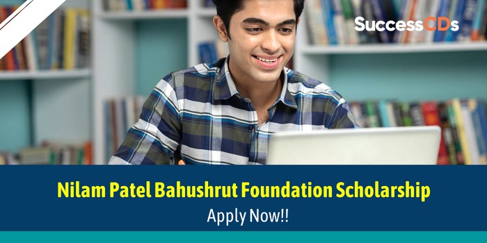 Nilam Patel Bahushrut Foundation Scholarship