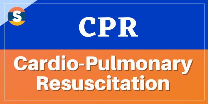 Cardio Pulmonary Resuscitation