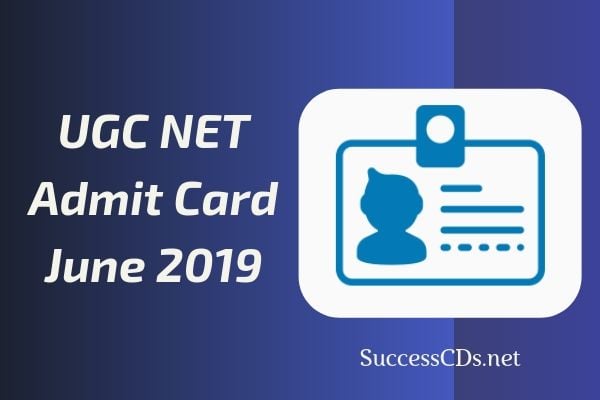 ugc net admit card 2019