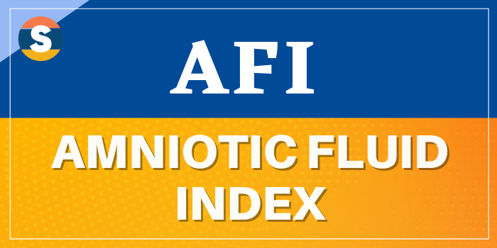 Full form of AFI is Amniotic Fluid Index