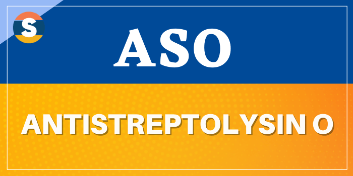 Full form of ASO is Antistreptolysin O
