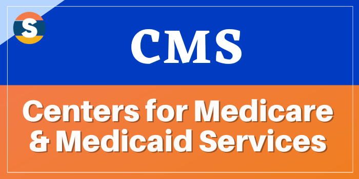 Centers for Medicare and Medicaid Services