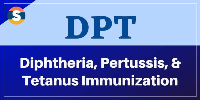 Diphtheria, Pertussis, and Tetanus Immunization