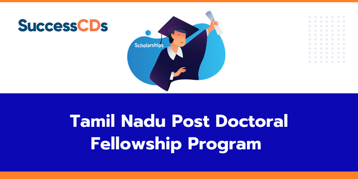 Tamil Nadu Post Doctoral Fellowship Program