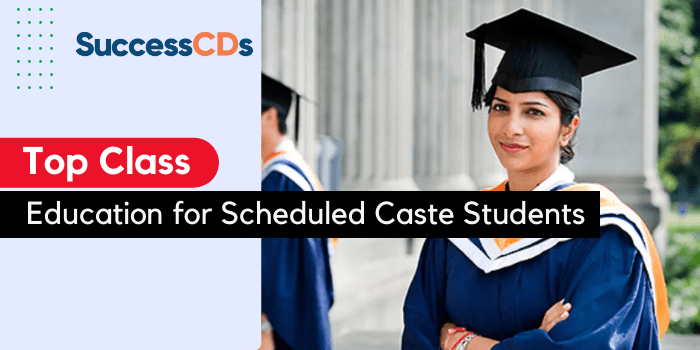 Top Class Education Scholarship for SC Students 