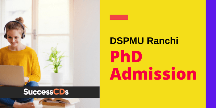 DSPMU Ranchi PhD Admission