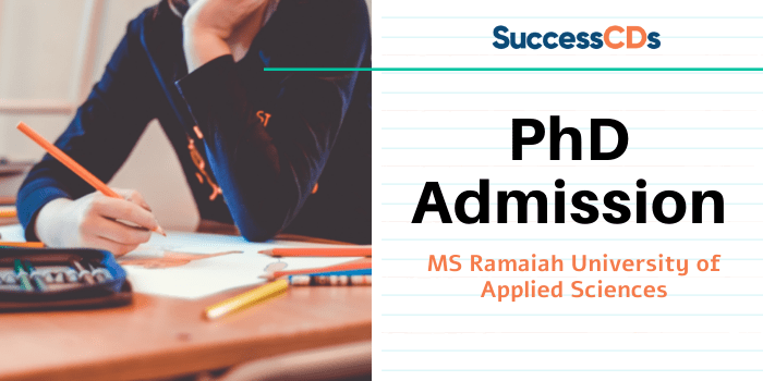 MS Ramaiah University of Applied Sciences PhD Admission 2021