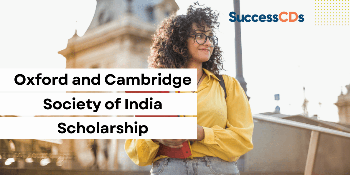 oxford and cambridge society of india scholarships