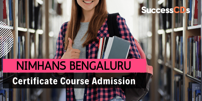 NIMHANS Bengaluru Certificate Course Admission 2022