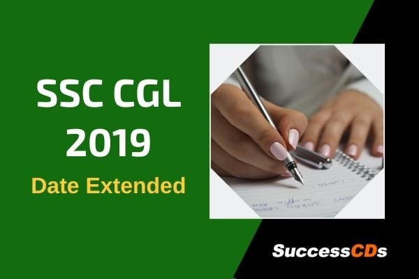 SSC CGL 2019 Application submission extended