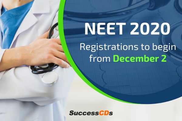 neet 2020 registrations to begin from december 2