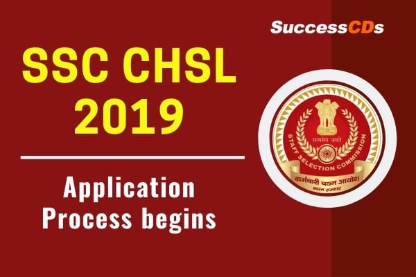 ssc chsl 2019 application process begins