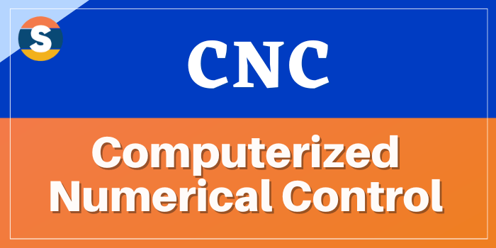 Computerized Numerical Control