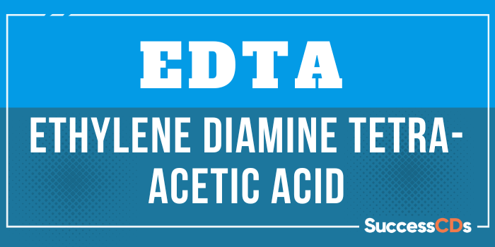 Ethylene Diamine Tetra-acetic Acid