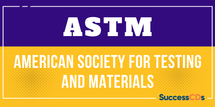 Full Form of ASTM, What is the Full form of ASTM ?