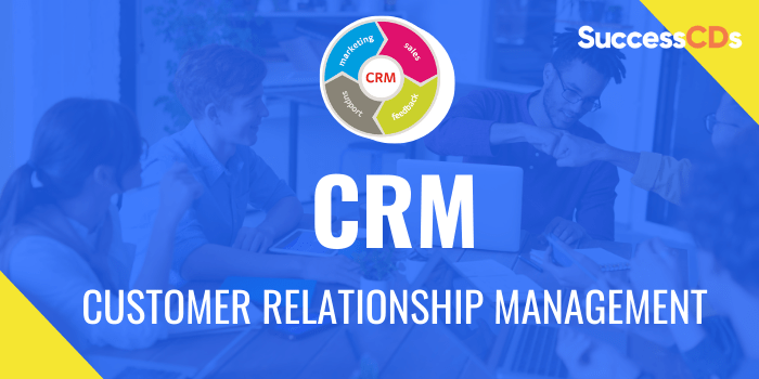Full Form of CRM, What is the Full form of CRM?