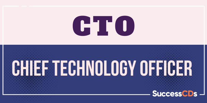 Full Form of CTO, What is the Full form of CTO ?