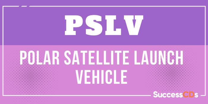 Full Form of PSLV, What is the Full form of PSLV ?