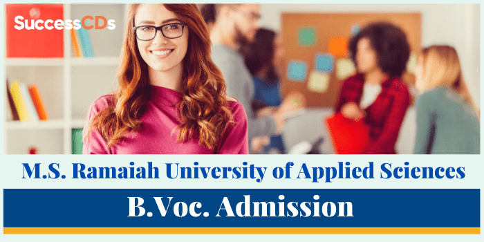 M.S. Ramaiah University of Applied Sciences B.Voc. Admission 2021